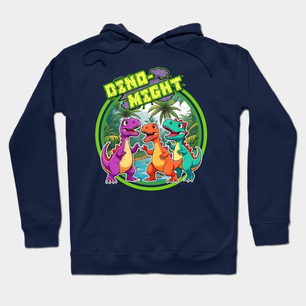 Dino-Might Hoodie by David Hurd Designs